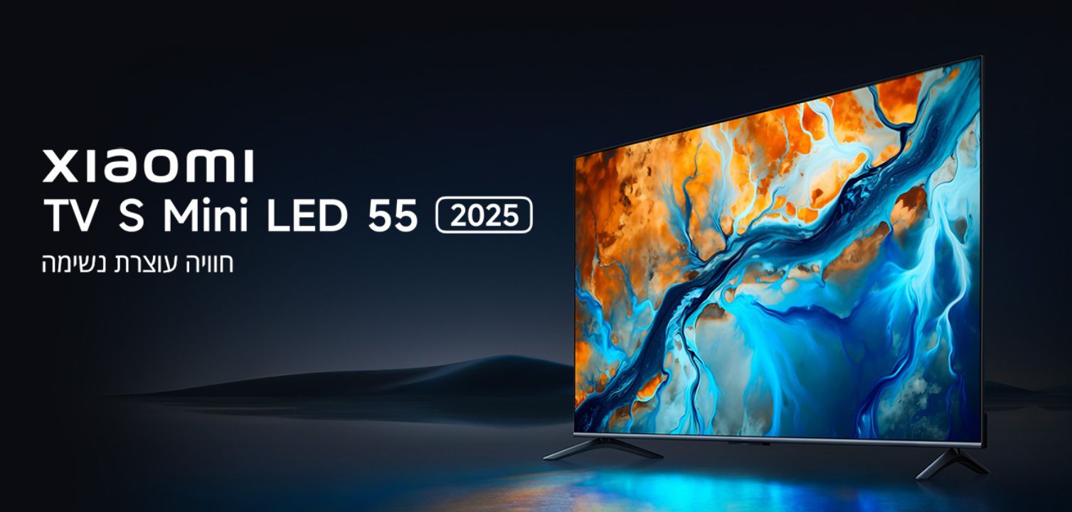 Xiaomi TV S Mini L55MA-SPLME 55 QD Mini LED 4K - טלוויזיה חכמה 144Hz | יבואן רשמי טלוויזיה חכמה 55 אינץ Xiaomi TV S Mini L55MA-SPLME QD Mini LED 4K בעיצוב פרימיום